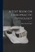 A Text Book On Chiropractic Physiology by Harry Edwin Vedder