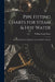 Pipe Fitting Charts for Steam & Hot Water: Also Galvanized Iron Piping for Fan and Indirect Systems by William Gage Snow