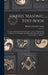 Harris' Masonic Text-book; a Concise Historical Sketch of Masonry, and the Organization of Masonic Grand Lodges, and Especially of Masonry Among Color by Harrison Llewellyn Harris