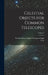 Celestial Objects for Common Telescopes; Volume 2 by T. W. 1807-1885 Webb