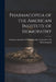 Pharmacopeia of the American Institute of Homopathy by American Institute of Homeopathy Com