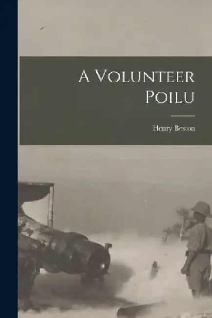 A Volunteer Poilu by Henry Beston
