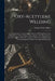 Oxy-acetylene Welding; a Comprehensive Treatise on the Practice of Welding Cast Iron, Malleable Iron, Steel, Copper, Brass, Bronze, And Aluminum by th by Samuel Wylie Miller