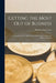 Getting the Most out of Business; Observations of the Application of the Scientific Method to Business Practice by Elias St Elmo Lewis