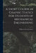 A Short Course in Graphic Statics for Students of Mechanical Engineering by William Ledyard Cathcart