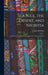 Sea Nile, the Desert, and Nigritia: Travels in Company With Captain Peel, R.N. 1851-1852 by Churi Joseph H