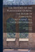 The History of the Portuguese During the Reign of Emmanuel Containing all Their Discoveries by Jerónimo Osório, James Gibbs