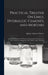 Practical Treatise On Limes, Hydraulic Cements, and Mortars: Containing Reports of Numerous Experiments Conducted in New York City, During the Years 1 by Quincy Adams Gillmore