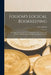 Folsom's Logical Bookkeeping: The Logic of Accounts; a New Exposition of the Theory and Practice of Double-Entry Bookkeeping, Based in Value by E. G. Folsom
