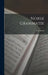 Norsk Grammatik by Ivar Aasen