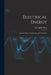Electrical Energy: Its Generation, Transmission, and Utilization by Ernst Julius Berg
