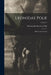 Leonidas Polk: Bishop and General; Volume 2 by William Mecklenburg Polk
