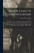 Brook Farm to Cedar Mountain: In the War of the Great Rebellion 1861-62; a Revision and Enlargement (From the Latest and Most Authentic Sources) of by George Henry Gordon
