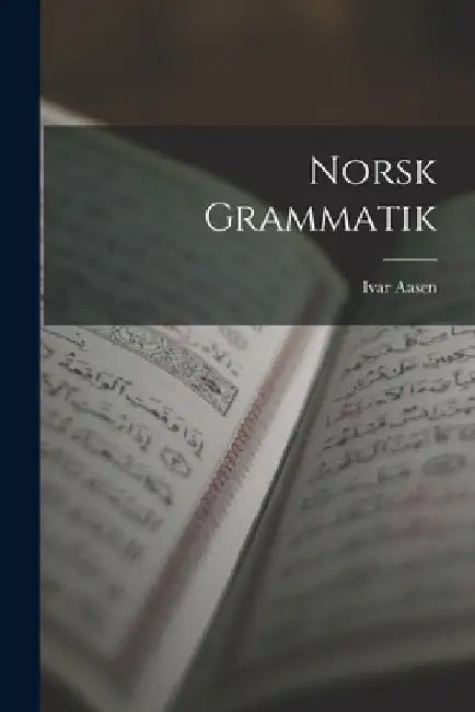Norsk Grammatik by Ivar Aasen