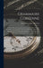 Grammaire Coréenne: Précédée D'un Introduction Sur Le Caractère De La Langue Coréenne, Sa Comparaison Avec Le Chinois, Etc., Suivie D'un A by Missions Étrangères de Paris