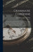 Grammaire Coréenne: Précédée D'un Introduction Sur Le Caractère De La Langue Coréenne, Sa Comparaison Avec Le Chinois, Etc., Suivie D'un A by Missions Étrangères de Paris