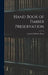 Hand Book of Timber Preservation by Samuel McMath Rowe