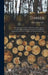 Timber: A Comprehensive Study of Wood in All Its Aspects, Commercial and Botanical, Showing the Different Applications and Use by Paul Charpentier