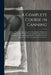 A Complete Course in Canning: Being a Thorough Exposition of the Best Practical Methods of Hermetically Sealing Canned Foods, and Preserving Fruits by Anonymous