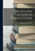 The Life and Letters of Francis Lieber by Thomas Sergeant Perry