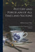 Pottery and Porcelain of All Times and Nations: With Tables of Factory and Artists' Marks for the Use of Collectors by William Cowper Prime