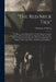 "The Red Neck Ties,": Or, History of the Fifteenth New York Volunteer Cavalry, Containing a Record of the Battles, Skirmishes, Marches, Etc. by Chauncey S. Norton