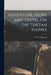 Adventure, Sport and Travel On the Tibetan Steppes by W. N. Fergusson