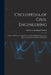 Cyclopedia of Civil Engineering: A General Reference Work On Surveying, Railroad Engineering, Structural Engineering, Roofs and Bridges by American Technical Society