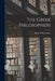 The Greek Philosophers by Alfred William Benn