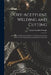 Oxy-Acetylene Welding and Cutting: Including the Operation and Care of Acetylene Generating Plants and the Oxygen Process for Removal of Carbon by Calvin Franklin Swingle
