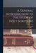 A General Introduction to the Study of Holy Scripture by A. E. 1863-1938 Breen