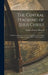 The Central Teaching of Jesus Christ: A Study and Exposition of the Five Chapters of the Gospel According to St. John, XIII. to XVII. Inclusive by Thomas Dehany Bernard
