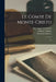 Le comte de Monte-Cristo: 1-3 by Alexandre Dumas