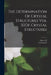 The Determination Of Crystal Structures Vol IIIOf Crystal Structures by H. Lipson