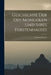 Geschichte der Ost-Mongolen und ihres Fürstenhauses by Ssanang Ssetsen (Chungtaidschi ).