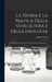 La Teoria E La Pratica Della Viticultura E Della Enologia: Popolarmente Esposte Libro Completo Per La Enologiá ...... by Egidio Pollacci