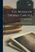 The Works Of Thomas Carlyle: Oliver Cromwell's Letters And Speeches by Thomas Carlyle