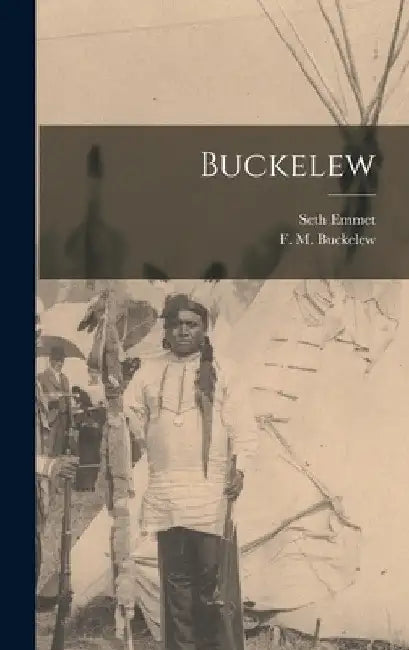 Buckelew by F. M. 1852- Buckelew