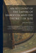 An Account of the Empire of Marocco, and the District of Suse; Compiled From Miscellaneous Observations Made During a Long Residence in and Various Jo by James Grey Jackson