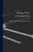 Analytic Geometry by Julia Trueman Colpitts M. M. Roberts