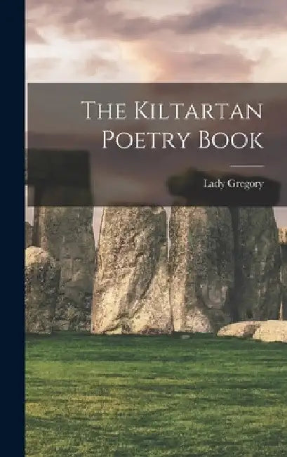 The Kiltartan Poetry Book by Lady Gregory