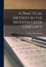 A Practical Method in the Modern Greek Language by Eugene Rizo Rangabé