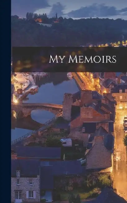 My Memoirs by Anonymous
