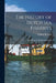 The History of Dutch sea Fisheries: Their Progress, Decline and Revival by Beaujon Anthony
