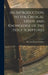 An Introduction to the Critical Study and Knowledge of the Holy Scriptures by Thomas Hartwell Horne