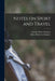Notes on Sport and Travel by George Henry Kingsley, Mary Henrietta Kingsley
