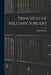 Principles of Military Surgery by John Hennen