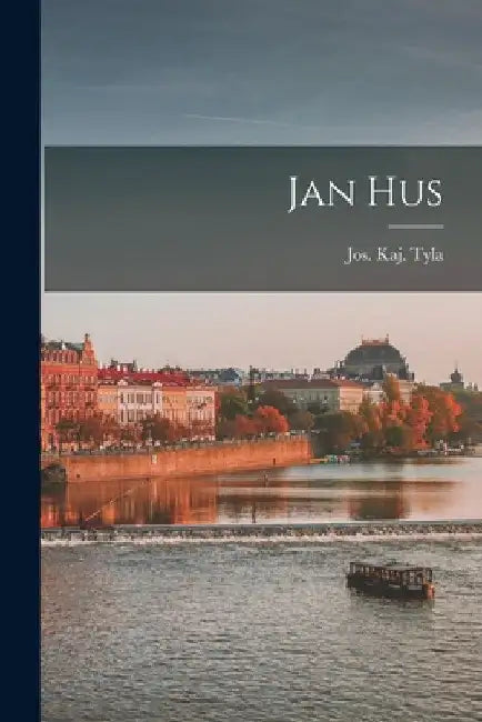 Jan Hus by Jos Kaj Tyla