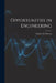 Opportunities in Engineering by Charles M. Horton