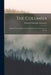 The Columbia: America's Great Highway Through the Cascade Mountains to the Sea by Samuel Christopher Lancaster